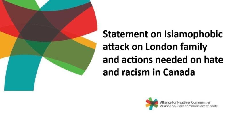 Statement on Islamophobic attack on London family and actions needed on hate and racism in Canada