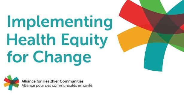 Text that reads "Implementing Health Equity for Change"