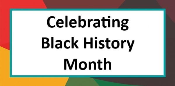 Celebrating Black History Month