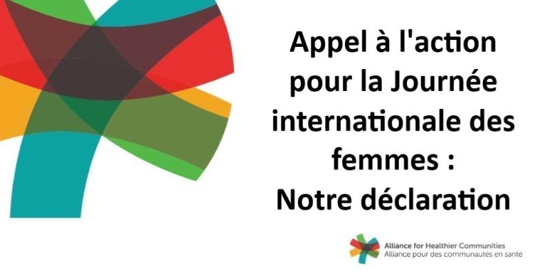 Appel à l'action pour la Journée internationale des femmes : Notre déclaration